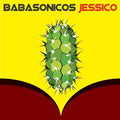 the album cover for Babasonicos - Jessico