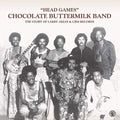 the album cover for Chocolate Buttermilk Band - Head Games: The Story Of Larry Akles & CBM Records