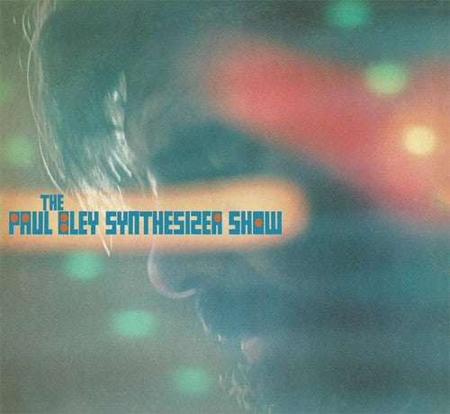 the album cover for Paul Bley - Paul Bley Synthesizer Show