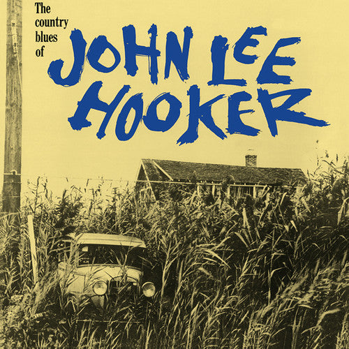 the album cover for John Lee Hooker - Country Blues Of John Lee Hooker