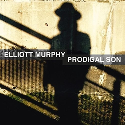 the album cover for Elliot Murphy - Prodigal Son