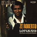 the album cover for Ze Roberto - Lotus 72 D