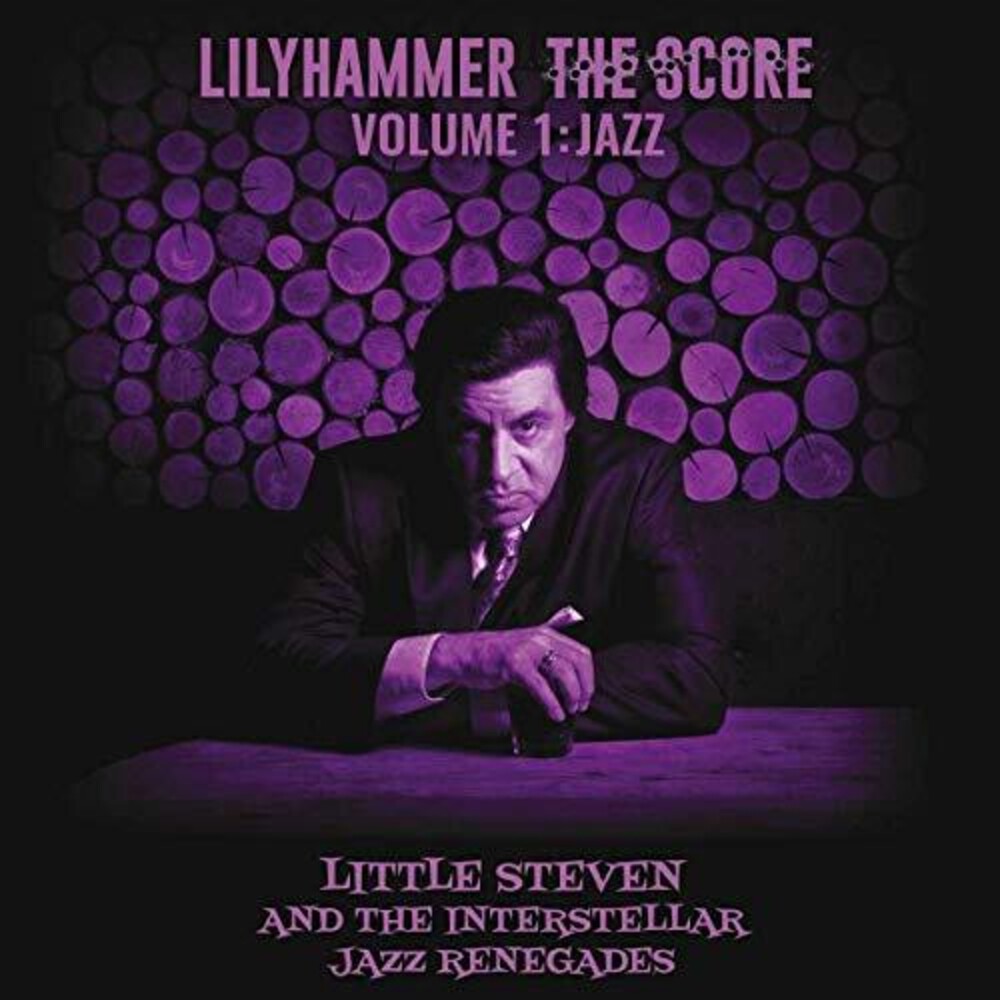 the album cover for Little Steven - LilyhammerThe Score Volume 1: Jazz