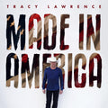 the album cover for Tracy Lawrence - Made In America [LP]