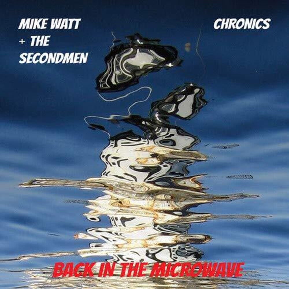 the album cover for Mike Watt - Microwave Up In Flames [Limited Edition Red Vinyl Single]
