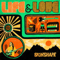 the album cover for Skinshape - Life & Love
