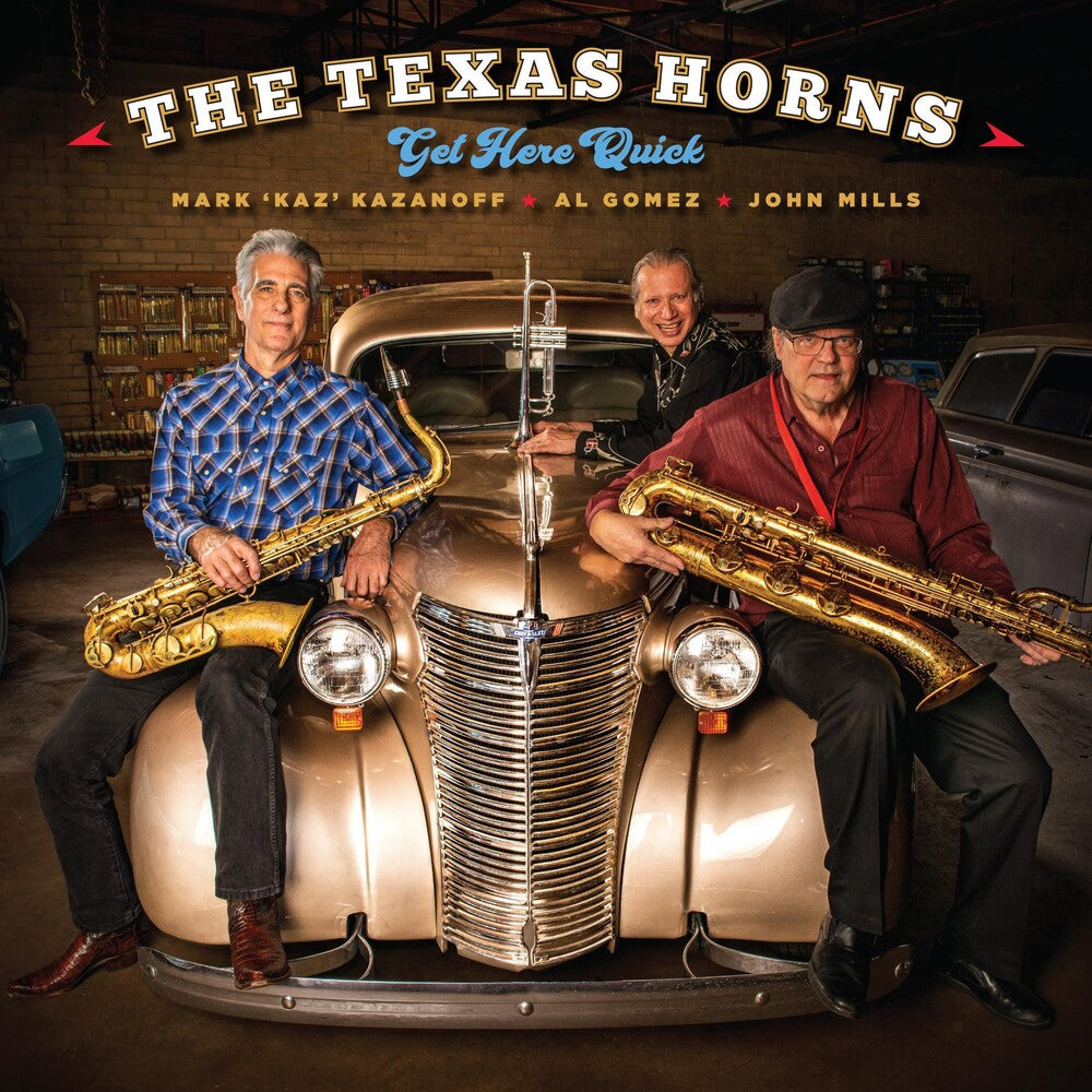 the album cover for Texas Horns - Get Here Quick