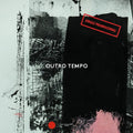 the album cover for Outro Tempo Single Promocional / Various - Outro Tempo: Single Promocional