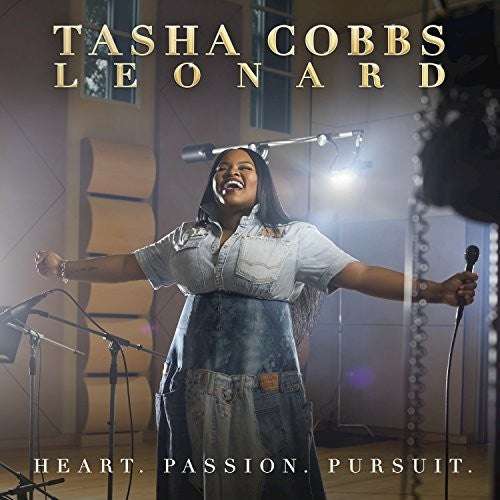 the album cover for Tasha Cobbs Leonard - Heart. Passion. Pursuit.