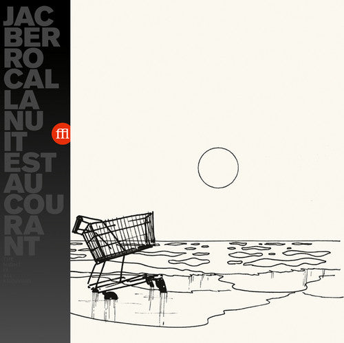 the album cover for Jac Berrocal - La Nuit Est Au Courant
