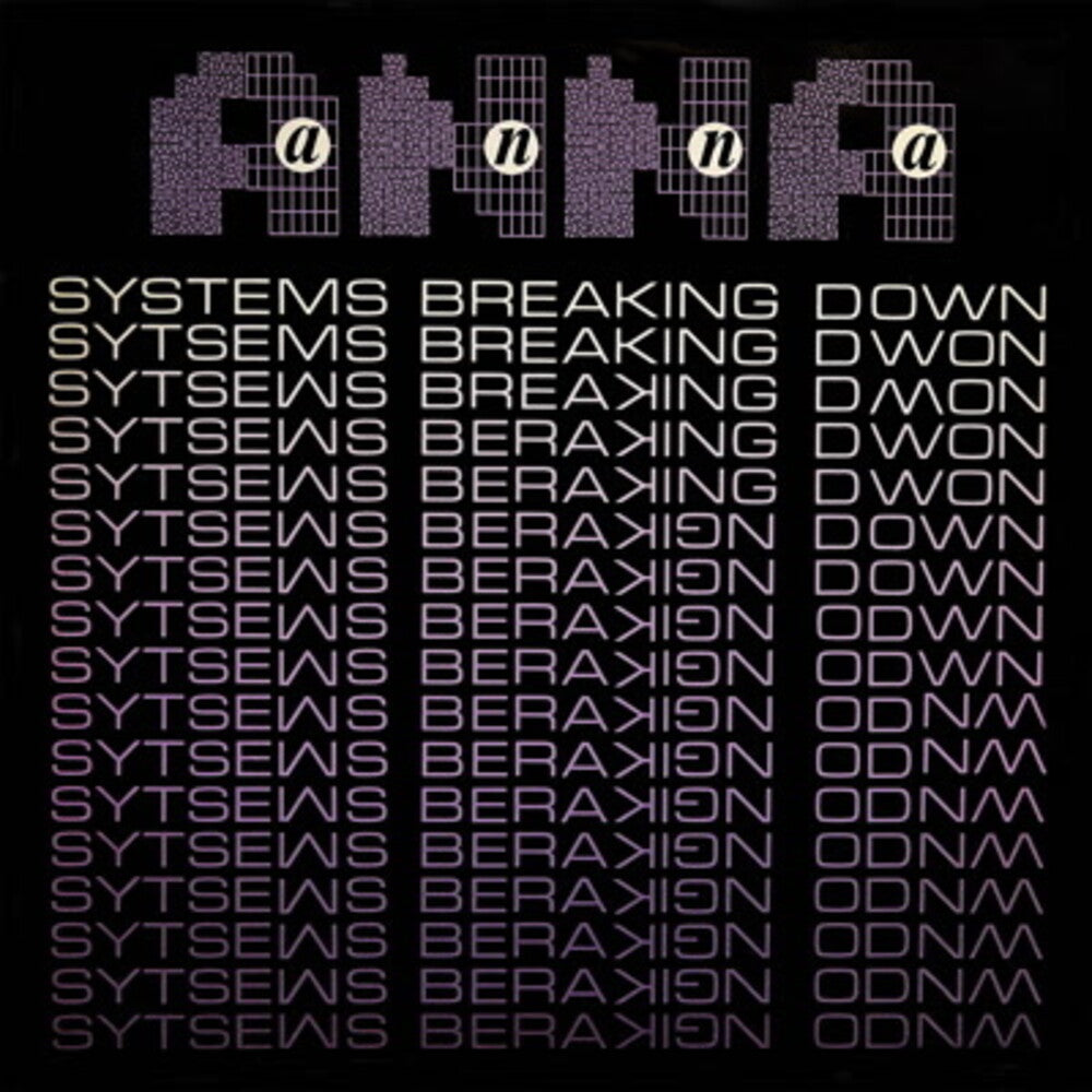 the album cover for Anna - Systems Breaking Down [Remastered]