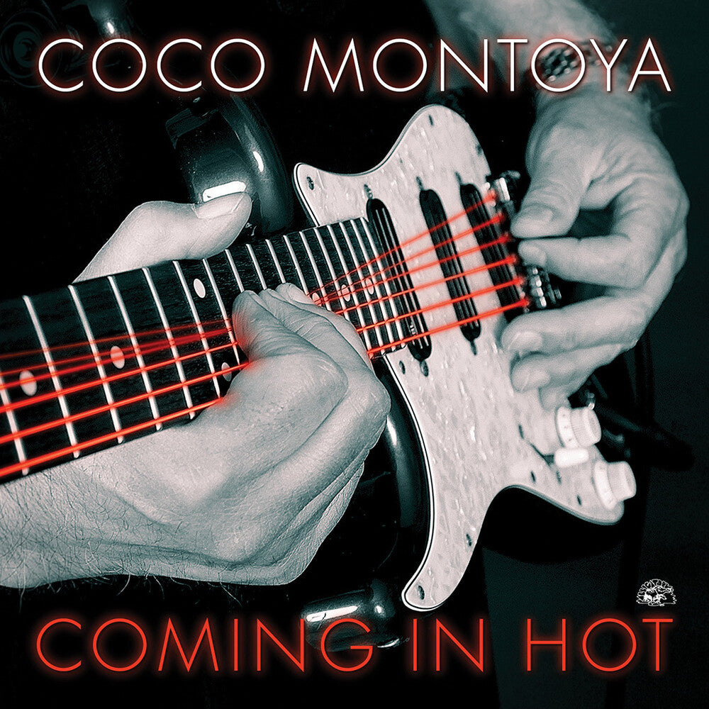 the album cover for Coco Montoya - Coming In Hot