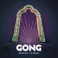 the album cover for Gong - Rejoice I'm Dead