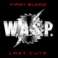 the album cover for Wasp - First Blood Last Cuts