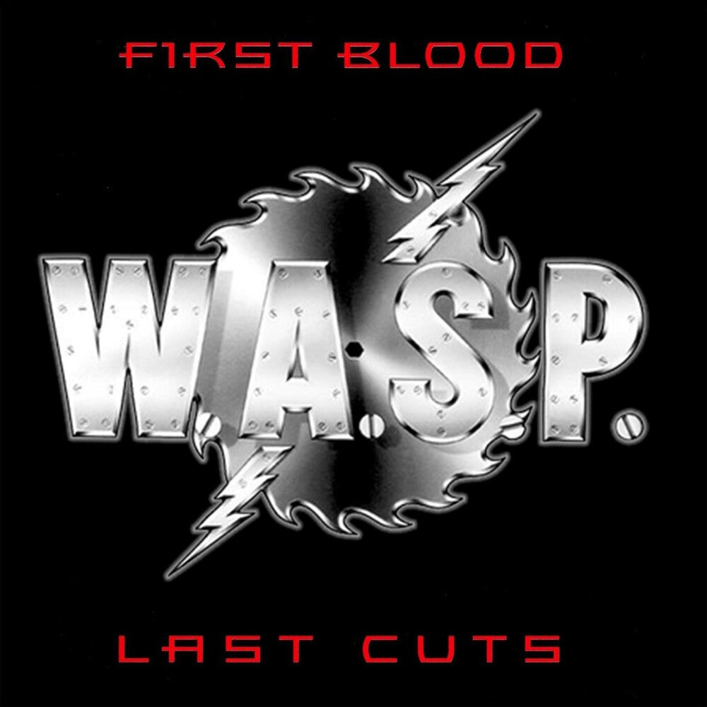 the album cover for Wasp - First Blood Last Cuts