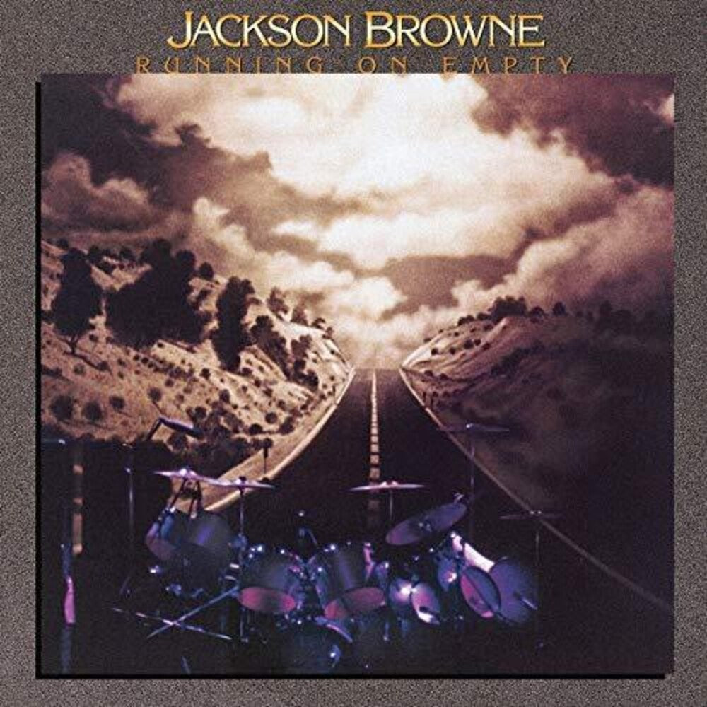the album cover for Jackson Browne - Running On Empty [Reissue]