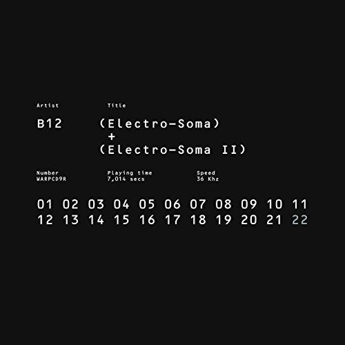 the album cover for B12 - Electro-Soma I + Ii Anthology [With Booklet]