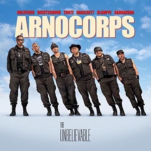 the album cover for Arnocorps - The Unbelievable