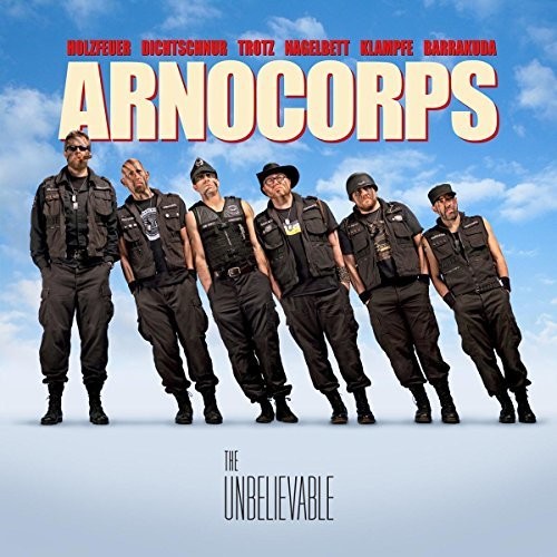 the album cover for Arnocorps - The Unbelievable