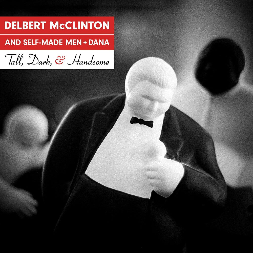 the album cover for Delbert McClinton - Tall, Dark, and Handsome [LP]
