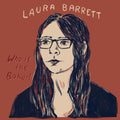 the album cover for Laura Barrett - Who Is The Baker