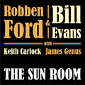 the album cover for Robben Ford / Evans,Bill - Sun Room