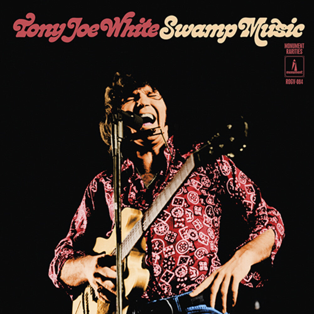 the album cover for Tony Joe White - Swamp Music: Monument Rarities [Deluxe] [Limited Edition] [180 Gram]