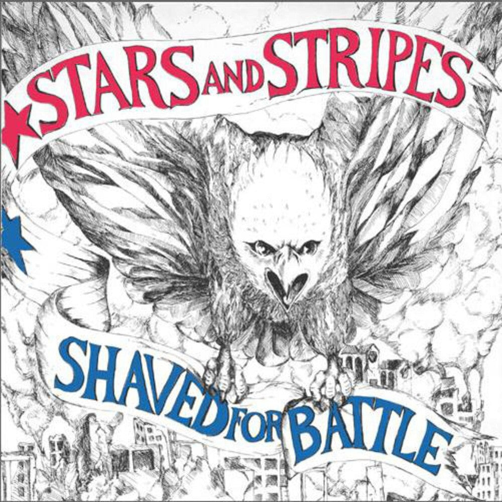 the album cover for Stars & Stripes - Shaved For Battle