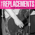 the album cover for The Replacements - For Sale: Live At Maxwell's 1986 [2LP]