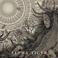 the album cover for Alpha Tiger - Alpha Tiger