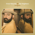 the album cover for Drew Holcomb & The Neighbors - Dragons