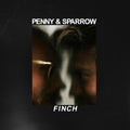 the album cover for Penny & Sparrow - Finch [LP]