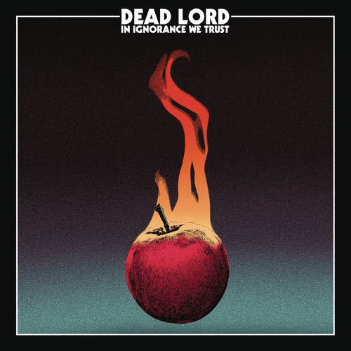 the album cover for Dead Lord - In Ignorance We Trust