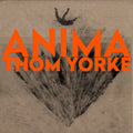 the album cover for Thom Yorke - ANIMA [Indie Exclusive Limited Edition Orange 2LP]