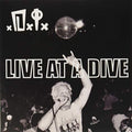the album cover for Unknown Artist - Live At A Dive