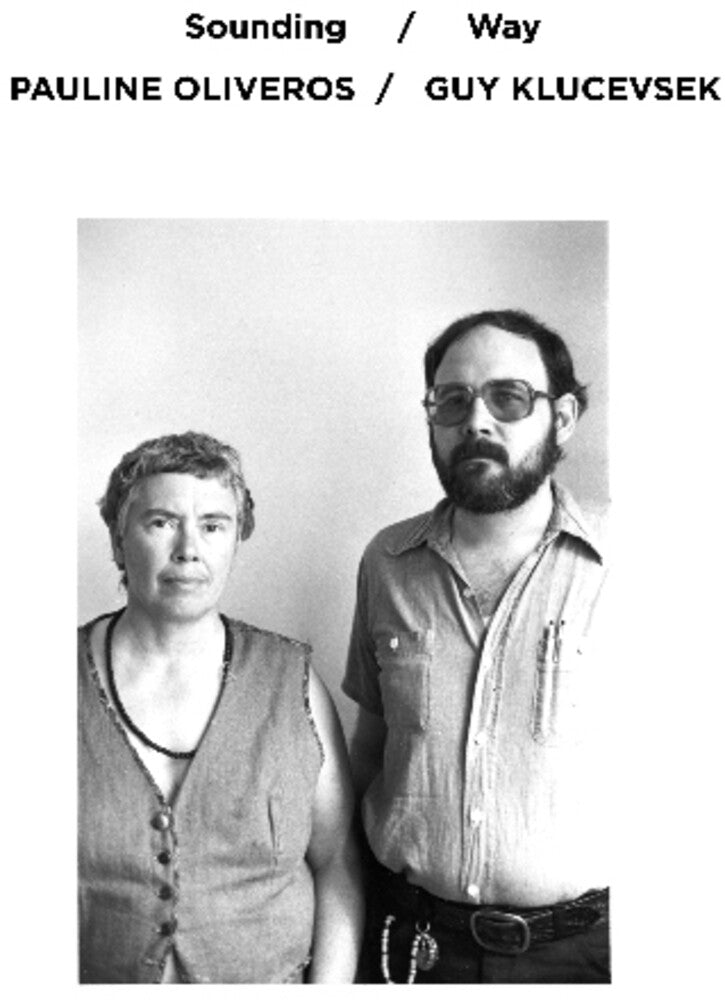the album cover for Pauline Oliveros & Klucevsek,Guy - Sounding / Way