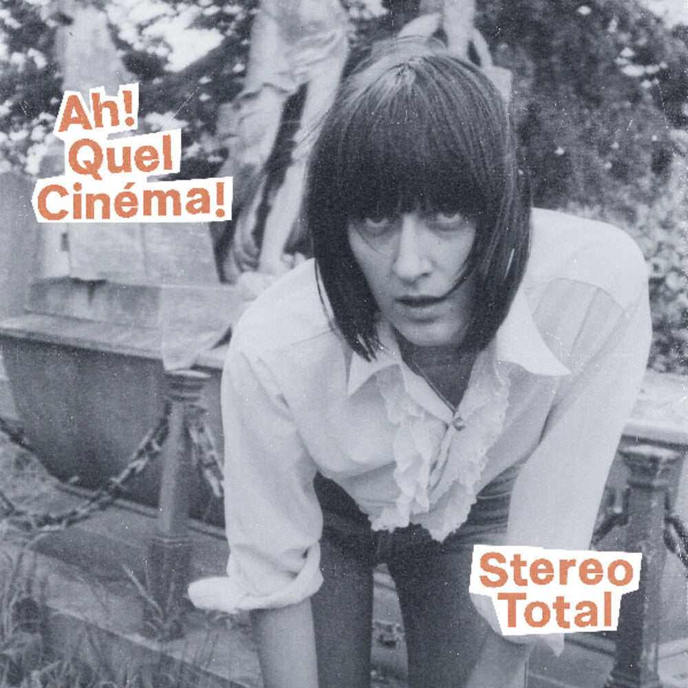 the album cover for Stereo Total - Ah Quel Cinema