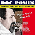 the album cover for se Magic Moments Songs Of Doc Pomus / Various - These Magic Moments: Songs Of Doc Pomus / Various