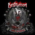 the album cover for Destruction - Born To Perish