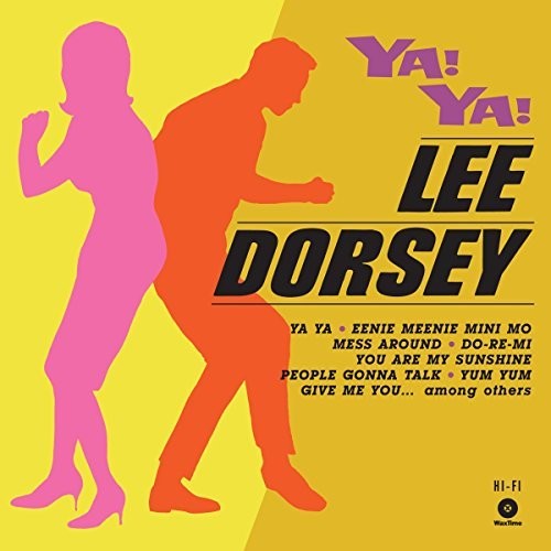 the album cover for Lee Dorsey - Ya! Ya! + 3 Bonus Tracks (Bonus Tracks) [Limited Edition]