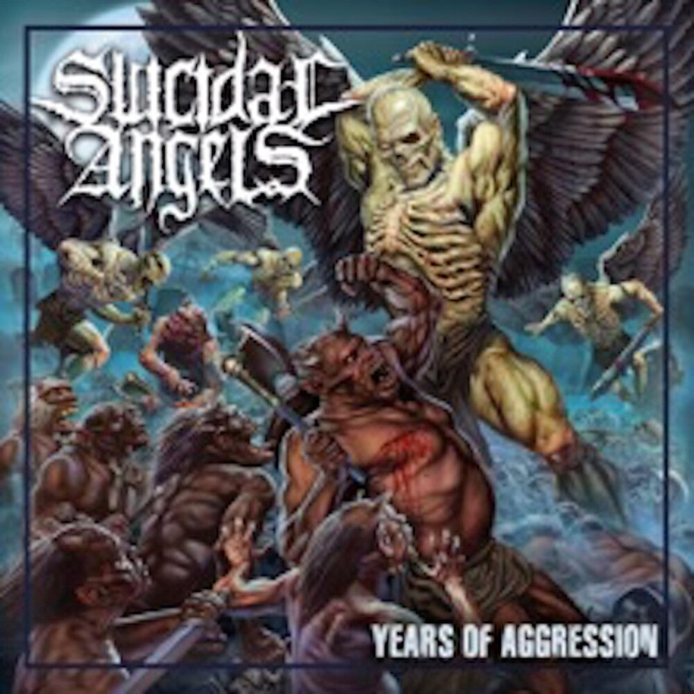 the album cover for Suicidal Angels - Years Of Aggression