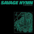 the album cover for Savage Hymn - La Vida Sigue Igual