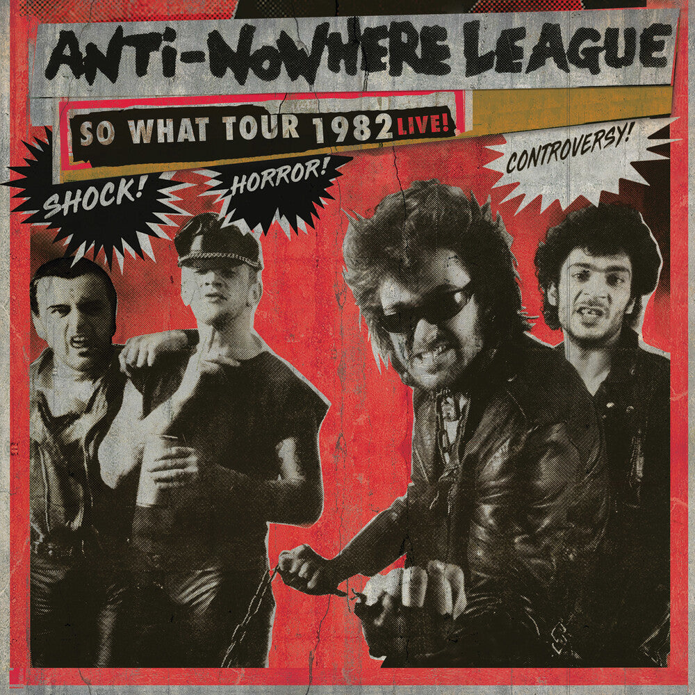 the album cover for Anti-Nowhere League - So What Tour 1982 Live!