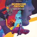 the album cover for Ennio Morricone - Morricone Groove: The Kaleidoscope Sound Of Ennio
