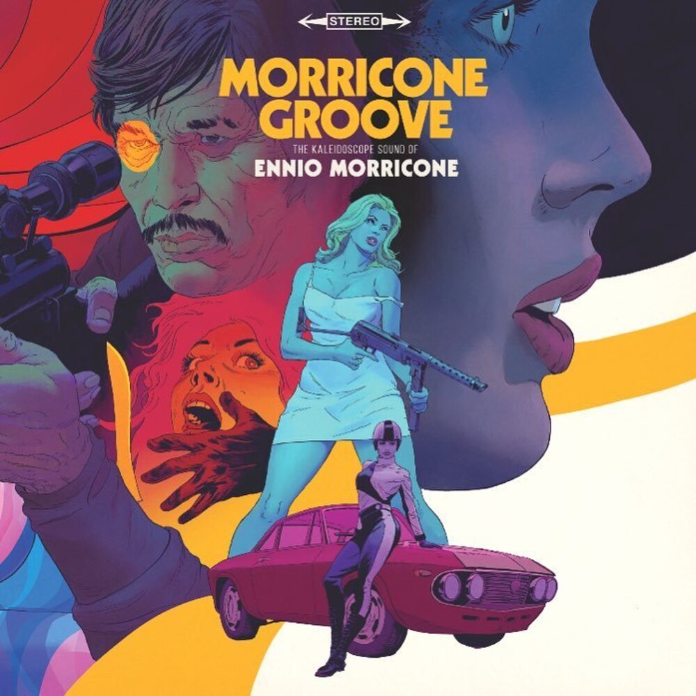 the album cover for Ennio Morricone - Morricone Groove: The Kaleidoscope Sound Of Ennio
