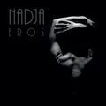 the album cover for Nadja - Eros