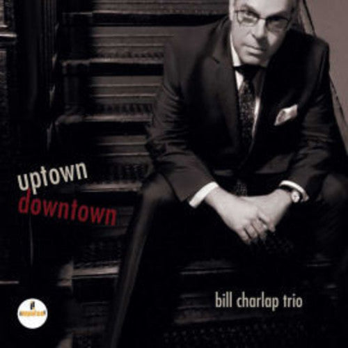 the album cover for Bill Charlap - Uptown, Downtown
