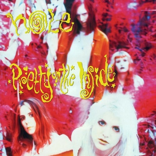 the album cover for Hole - Pretty On The Inside