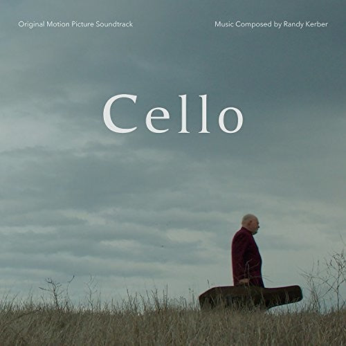 the album cover for Randy Kerber - Cello