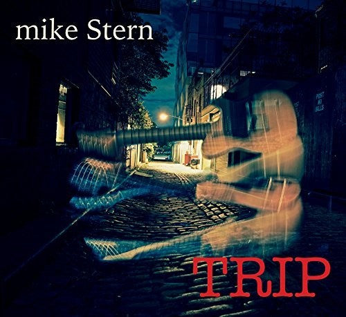 the album cover for Mike Stern - Trip